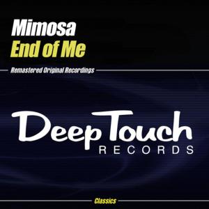 ดาวน์โหลดและฟังเพลง End Of Me (Jazzy Dub Mix) พร้อมเนื้อเพลงจาก mimosa