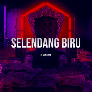 Listen to Selendang Biru song with lyrics from Claudio Grn
