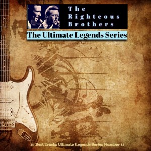 Album The Righteous Brothers - The Ultimate Legends Series oleh The Righteous Brothers