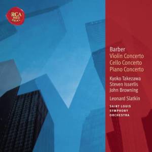 Barber: Violin Concerto; Cello Concerto & Piano Concerto: Classic Library Series