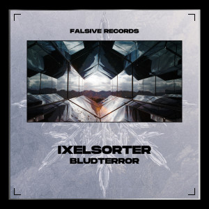 收聽Bludterror的Ixelsorter歌詞歌曲