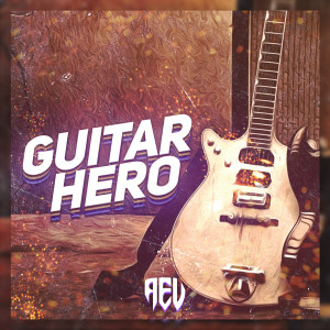 Dengarkan Guitar Hero lagu dari RejSende dengan lirik