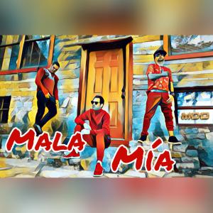 ดาวน์โหลดและฟังเพลง Mala Mia พร้อมเนื้อเพลงจาก MDO