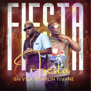 收聽BN VILA的Fiesta歌詞歌曲