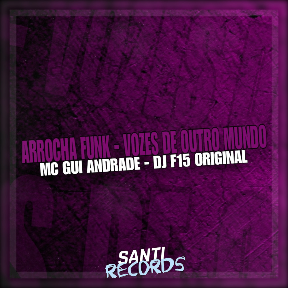 Vozes de Outro Mundo (Arrocha Funk) (Explicit)