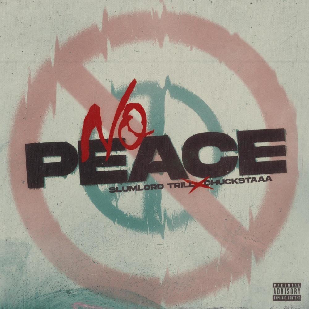 No Peace (Explicit)