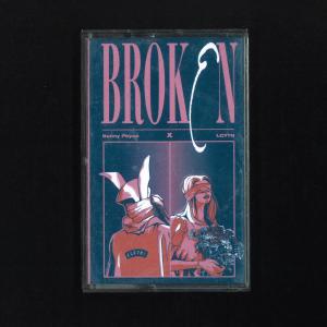 收聽Bunny Phyoe的Broken (feat. LCYTN)歌詞歌曲