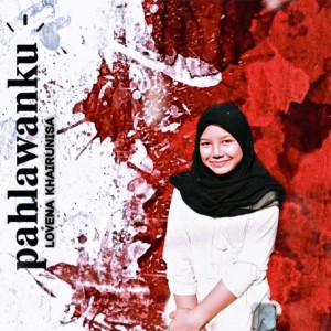 Listen to Pahlawanku song with lyrics from Lovena khairunisa
