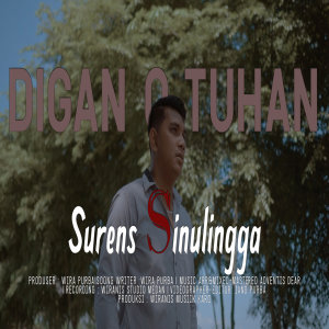Album DIGAN O TUHAN from SURENS SINULINGGA