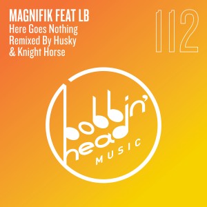 ดาวน์โหลดและฟังเพลง Here Goes Nothing (Extended Mix) พร้อมเนื้อเพลงจาก Magnifik