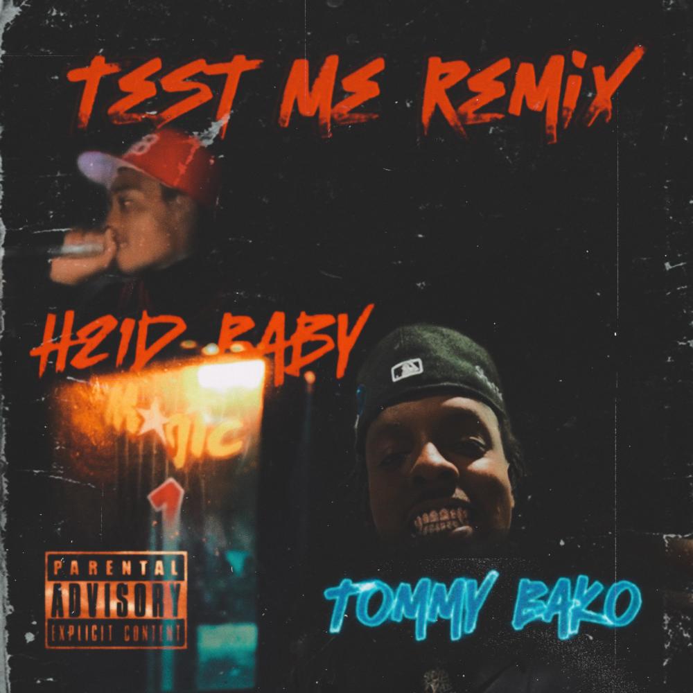 Test Me (feat. Tommy Bako) (Remix|Explicit)