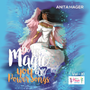 Album Power Songs, Vol. 11 oleh Be the Magic You Are