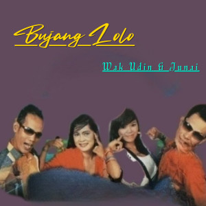 Wak Udin的專輯Bujang Lolo
