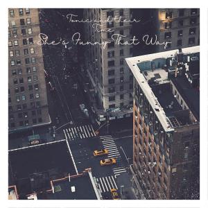 Listen to She's Funny That Way song with lyrics from Tonic