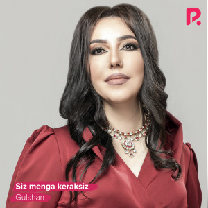 ดาวน์โหลดและฟังเพลง Siz Menga Keraksiz พร้อมเนื้อเพลงจาก Gulshan
