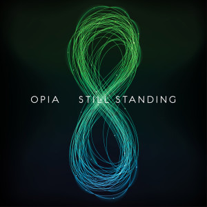 Album Still Standing from Opia