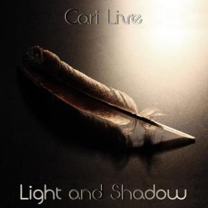 อัลบัม Light and Shadow ศิลปิน Cari Live