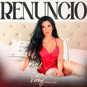 Vicky Terrazas的專輯Renuncio