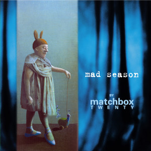 Mad Season (Deluxe Edition) dari Matchbox Twenty