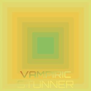 Listen to Vampiric Stunner song with lyrics from Hosen Elor