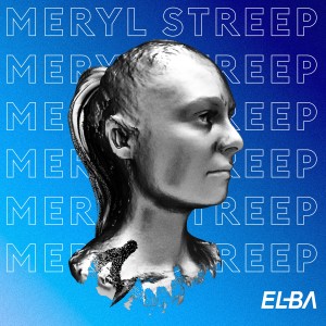 Album Meryl Streep from Elba