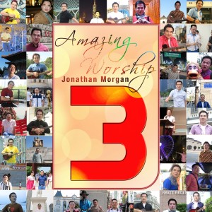 Album Amazing Worship 3 from Jonathan Morgan