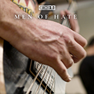 Album Men Of Hate (Studio Live) oleh Exit
