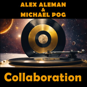 Album Collaboration from Alex Aleman
