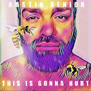 收聽Austin Senior的This Is Gonna Hurt (Remix)歌詞歌曲