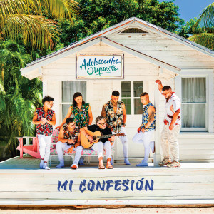 Album Mi Confesión oleh Adolescent's Orquesta