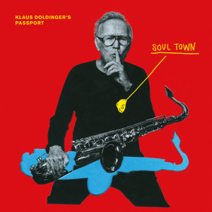 Klaus Doldinger's Passport的專輯Soul Town