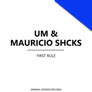 Album First Rule from Mauricio Shcks