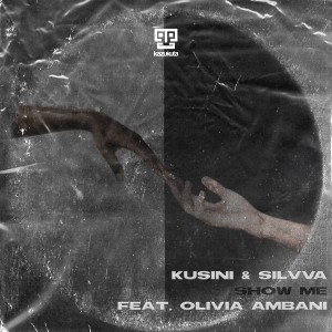 ดาวน์โหลดและฟังเพลง Show Me (Instrumental Mix) พร้อมเนื้อเพลงจาก Kusini