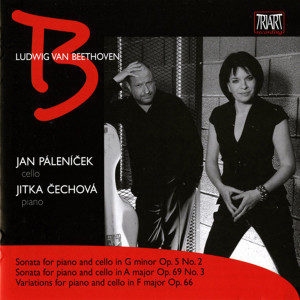 Jan Páleníček的專輯Beethoven: Cello Sonatas Nos. 2 & 3 - Variations in F major, Op. 66