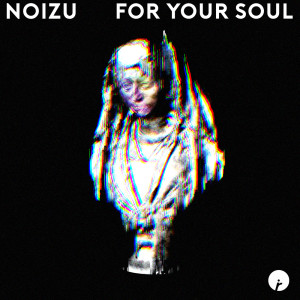 Noizu的專輯For Your Soul