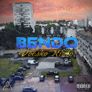 Album Bendo (Explicit) from Doosko Niafo