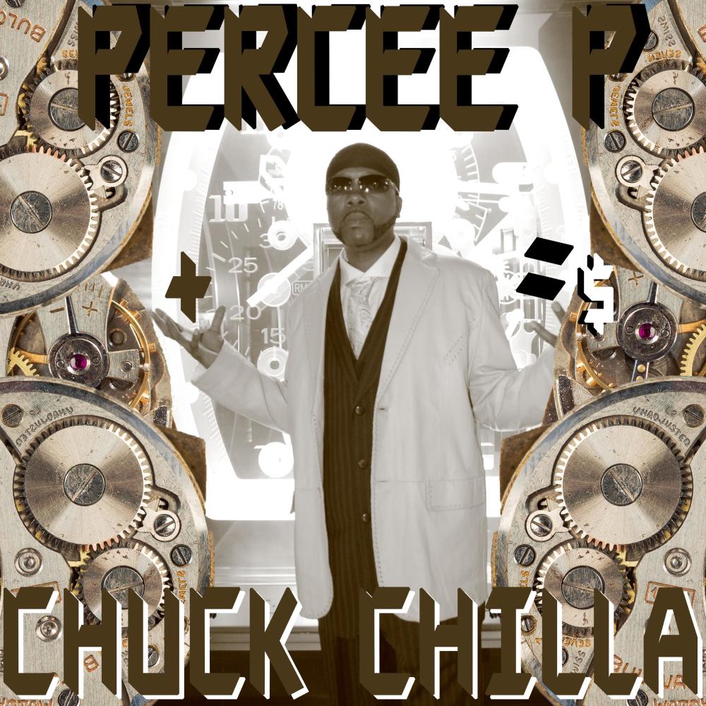Percee P & Chuck Chilla (Explicit)