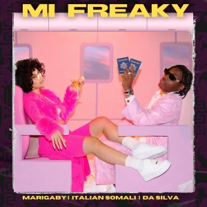 ดาวน์โหลดและฟังเพลง MI FREAKY พร้อมเนื้อเพลงจาก Marigaby