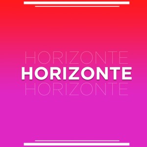 Listen to Horizonte song with lyrics from MC Dan