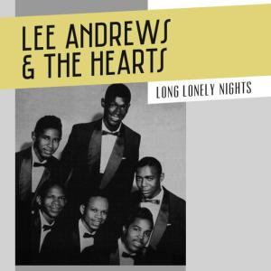 Lee Andrews的專輯Long Lonely Nights