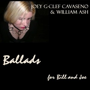 Album Ballads for Bill and Joe from Joey "G-Clef" Cavaseno