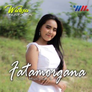 Widya Nafara的专辑Fatamorgana