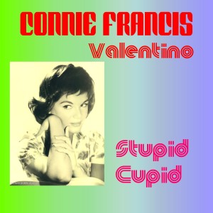 ดาวน์โหลดและฟังเพลง Valentino พร้อมเนื้อเพลงจาก Connie Francis