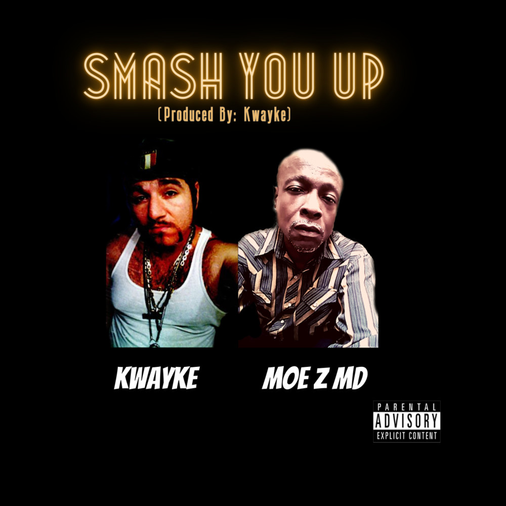 Smash You Up (Explicit)