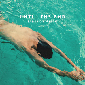 Listen to Until The End song with lyrics from Tamir