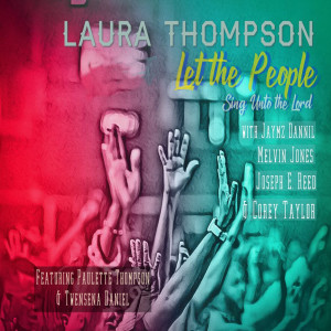 Album Let the People Sing Unto the Lord from Laura Thompson