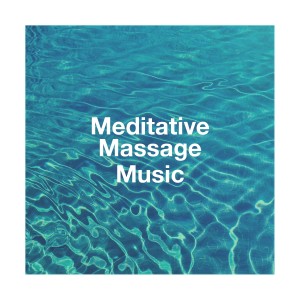 Meditative Massage Music