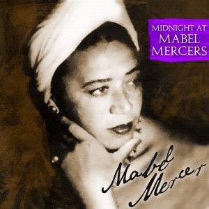 ดาวน์โหลดและฟังเพลง Wouldn't It Be Loverly พร้อมเนื้อเพลงจาก Mabel Mercer
