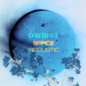 DAVID44的專輯Space (Acoustic)