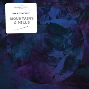 ดาวน์โหลดและฟังเพลง Mountains & Hills (This Is Head Remix) พร้อมเนื้อเพลงจาก Bye Bye Bicycle